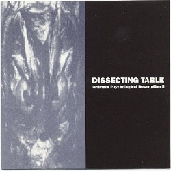 Disscting Table - Ultimte Psychological Description II